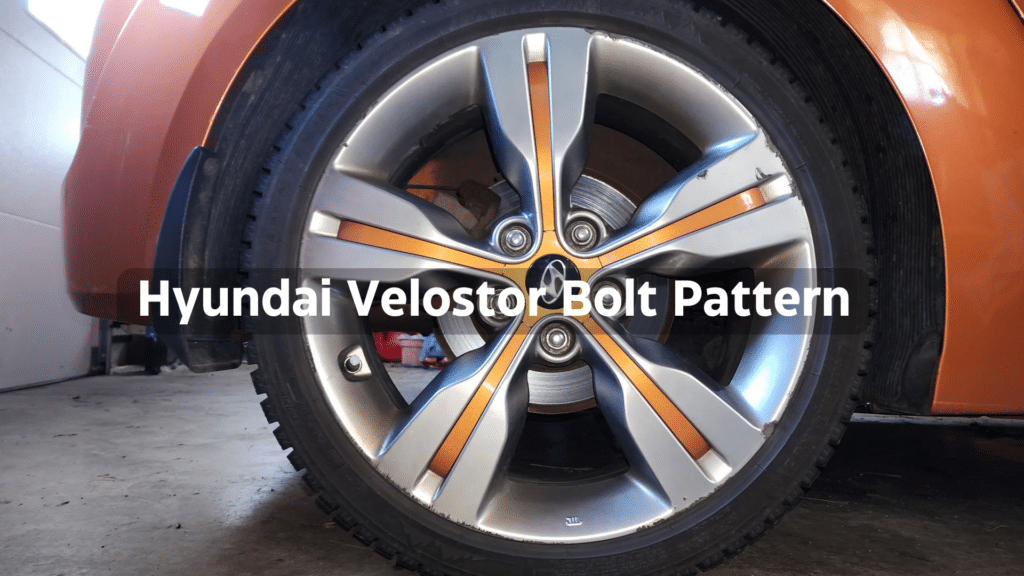 Hyundai Velostor bolt patterns: My Honest Review - Opple House